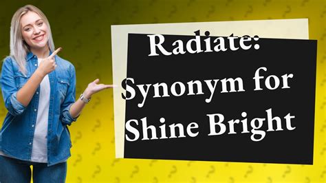 shine synonym|word for shining brightly.